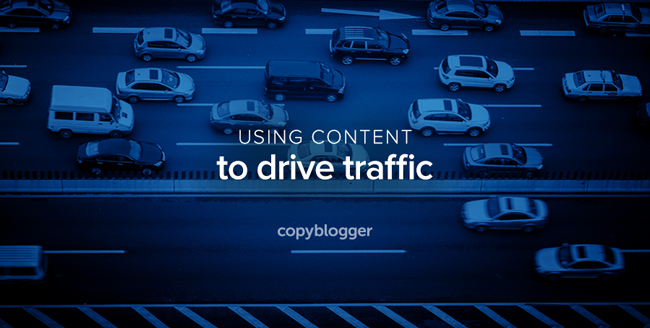 using content to drive traffic