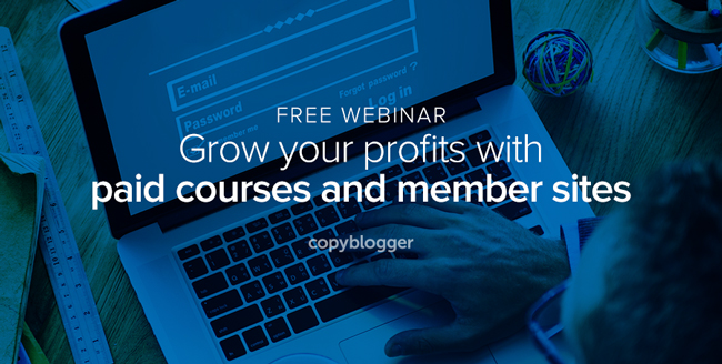 Free Webinar - grow your profits with paid courses and member sites